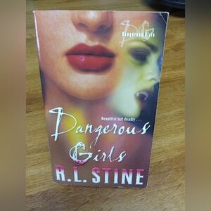 Dangerous Girls by: R.L. Stine 2003 Paperback